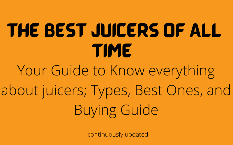 Best Juicers Guide